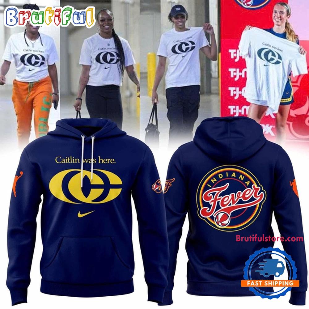 Caitlin Clark WNBA Caitlin Was Here 2025 Hoodie