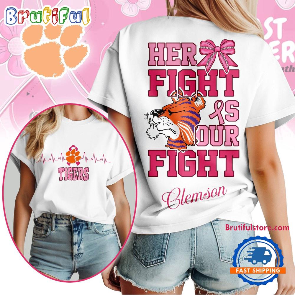 Clemson Tigers Her Fight Is Our Fight Vintage T Shirt (New size)
