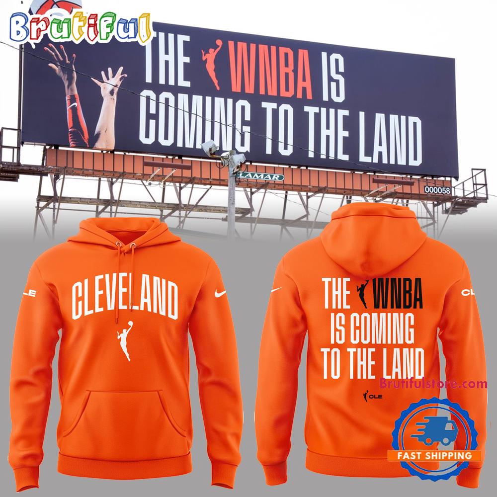 Cleveland WNBA Welcome To The Land 2025 Orange Hoodie