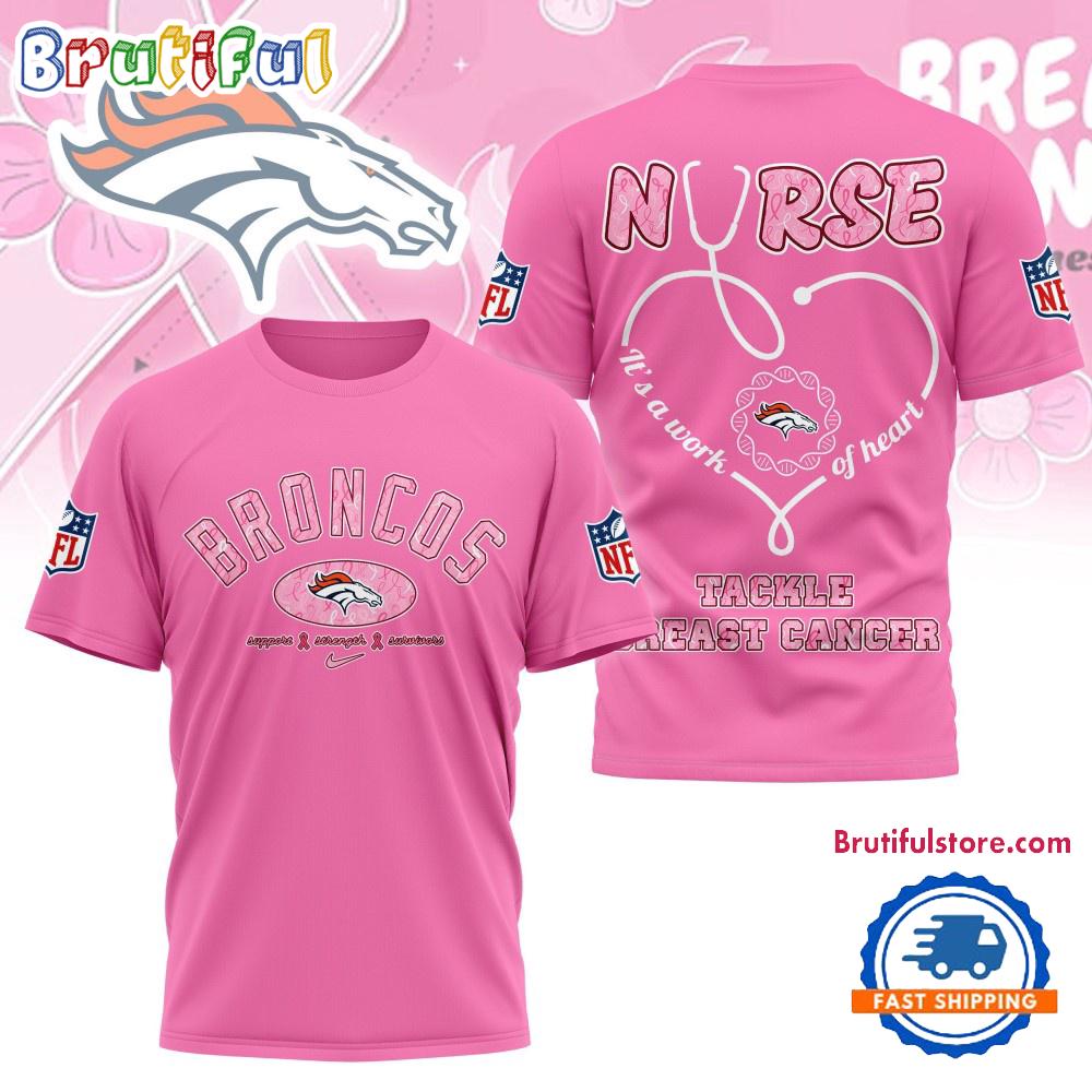 Denver Broncos Nurse Breast Cancer Awareness Limited Ediition 3D Shirt