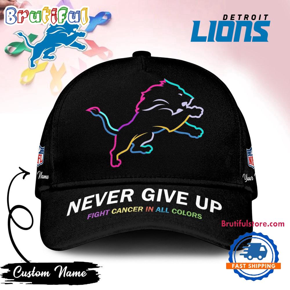 Detroit Lions Never Give Up Fight Cancer In All Colors Classic Cap