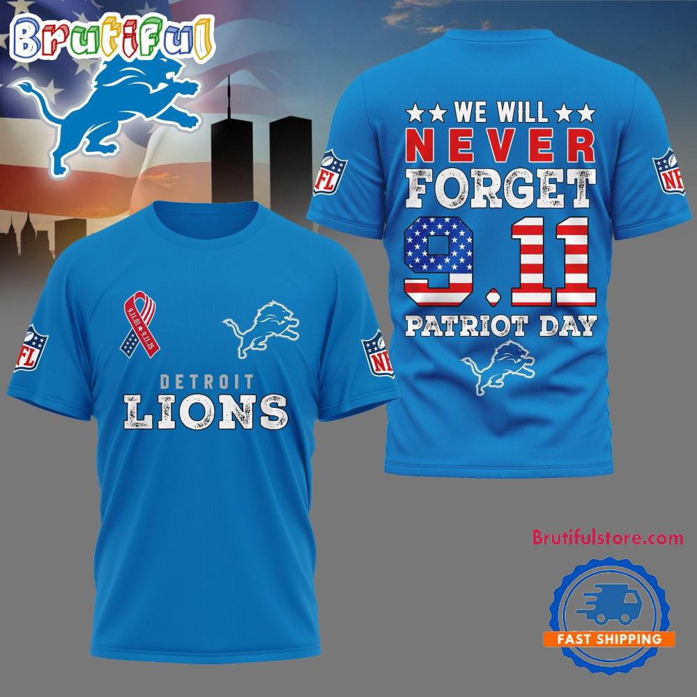 Detroit Lions We Will Never Forget 9 11 Patriot Day 2025 Unisex 3D Shirt