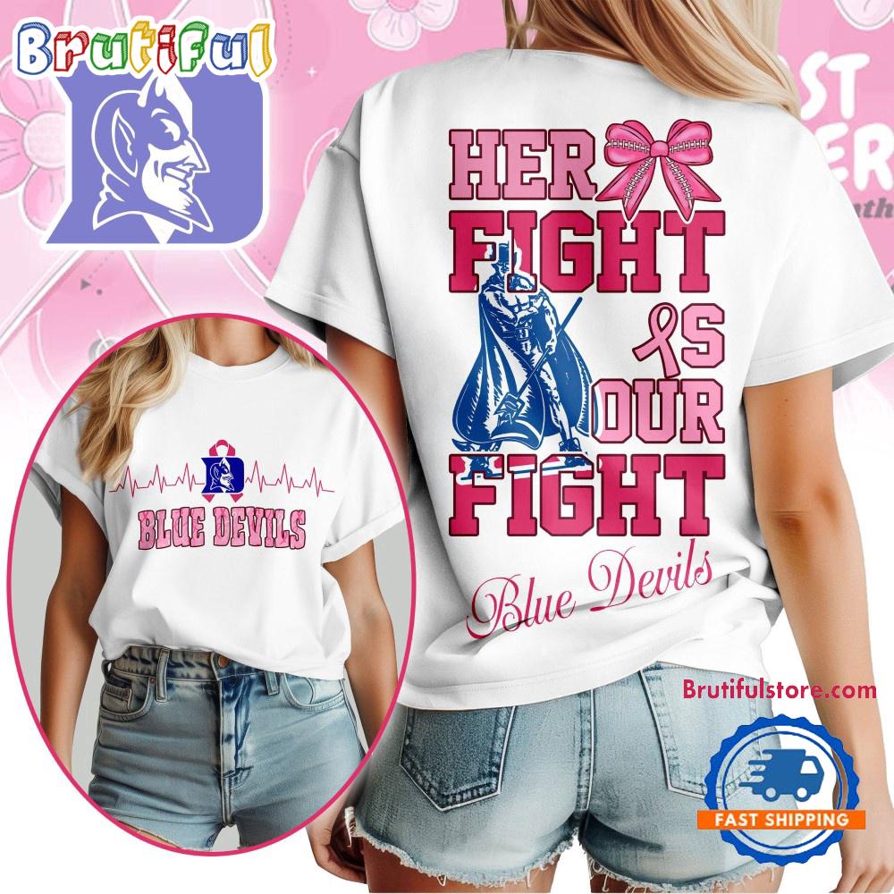 Duke Blue Devils Her Fight Is Our Fight Vintage T Shirt (New size)