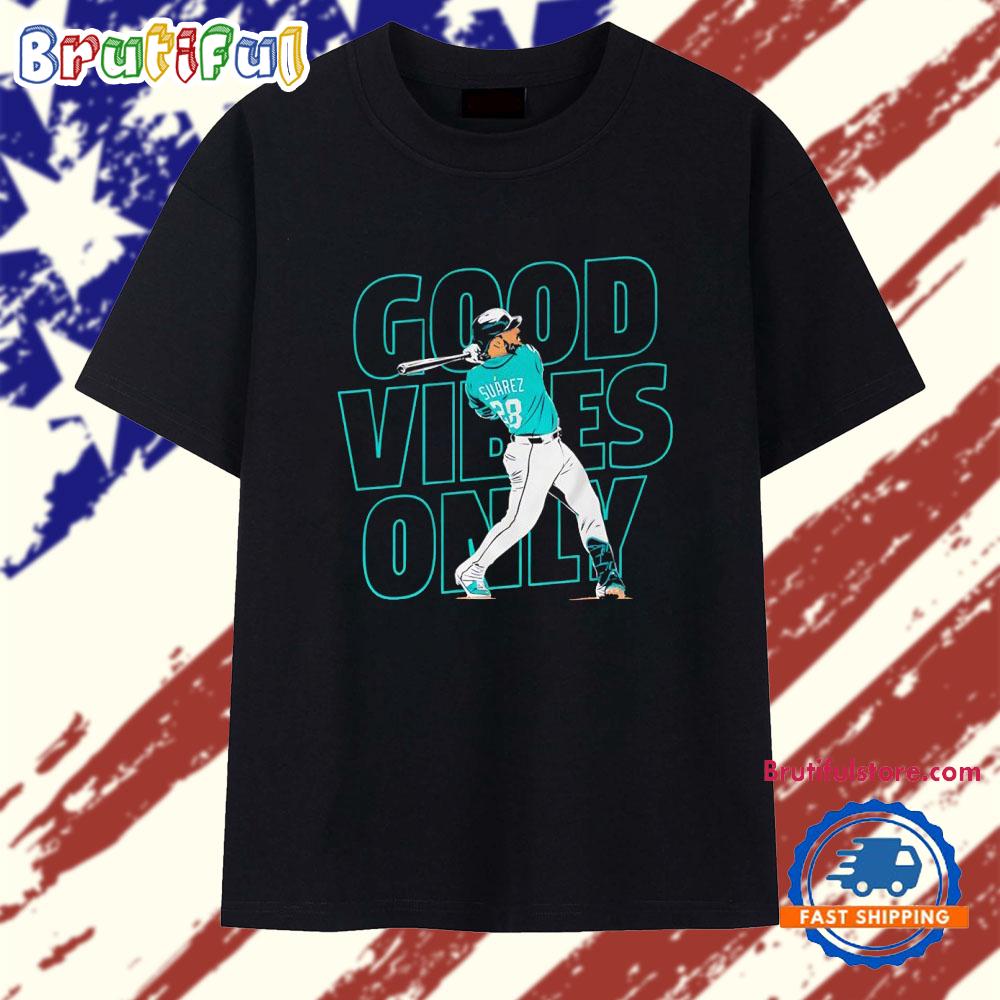 Eugenio Suarez Seattle Mariners Good Vibes Only T Shirt
