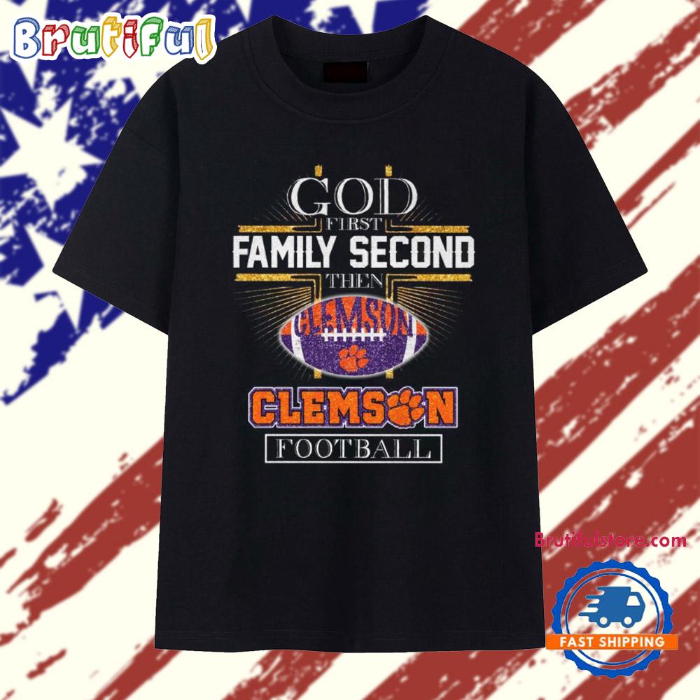 God First Second Clemson Tigers Football T Shirt