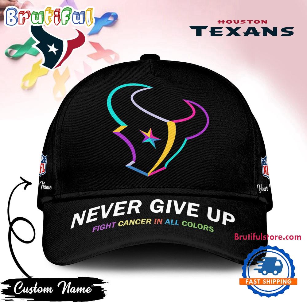 Houston Texans Never Give Up Fight Cancer In All Colors Classic Cap