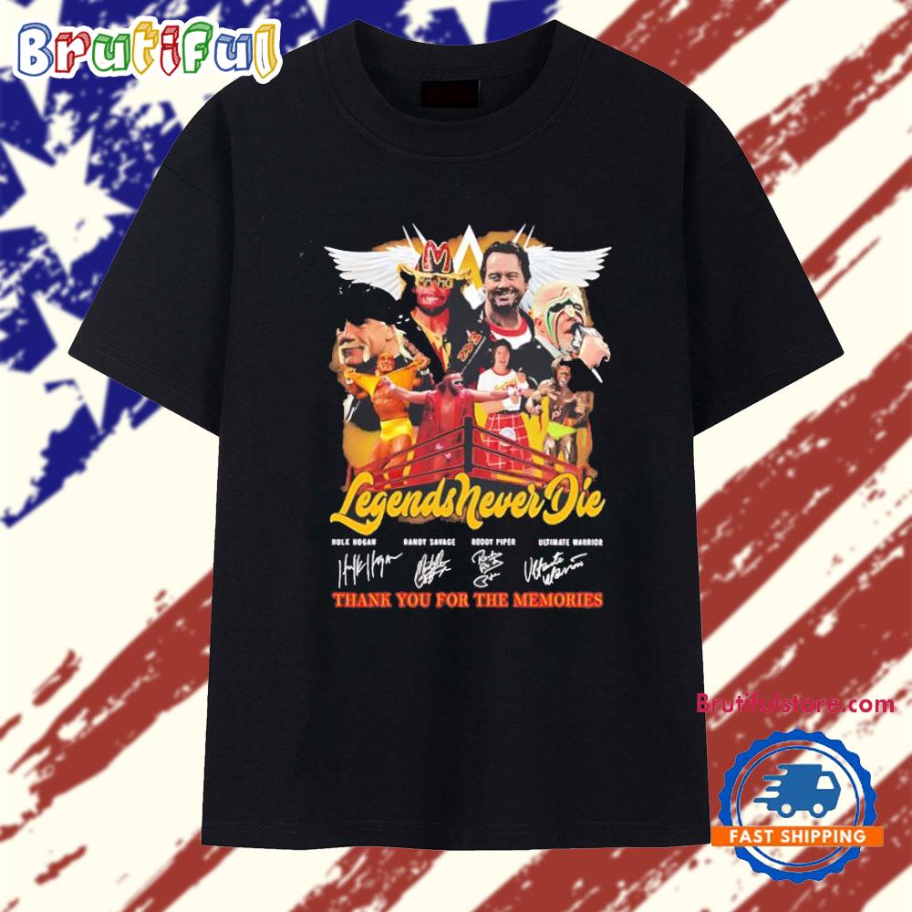 Hulk Hogan Randy Savage Roddy Piper Ultimate Warrior Legends Never Die Signatures T Shirt