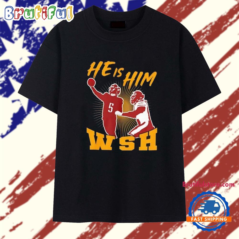 Jayden Daniels he is him Washington Commanders T Shirt