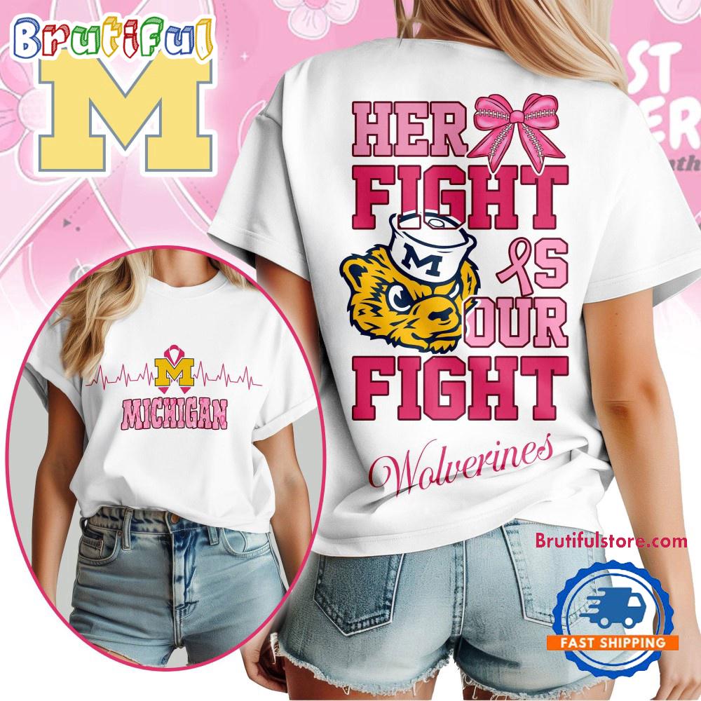 Michigan Wolverines Her Fight Is Our Fight Vintage T Shirt (New size)