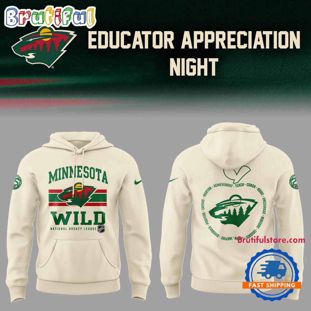 Minnesota Wild Educators Appreciation Night Limited Edition Hoodie