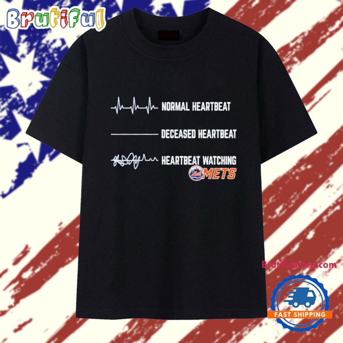 Normal Heartbeat and Heartbeat Watching Mets T Shirt