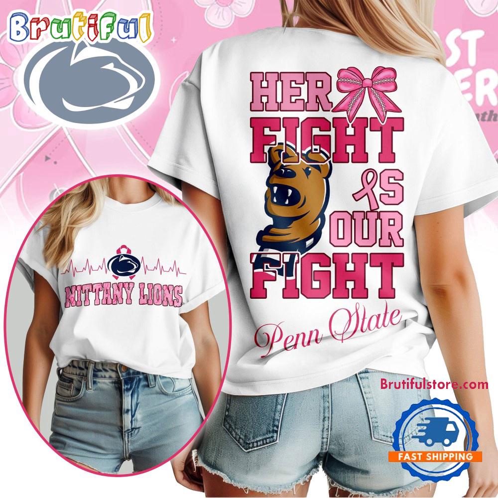Penn State Nittany Lions Her Fight Is Our Fight Vintage T Shirt (New size)