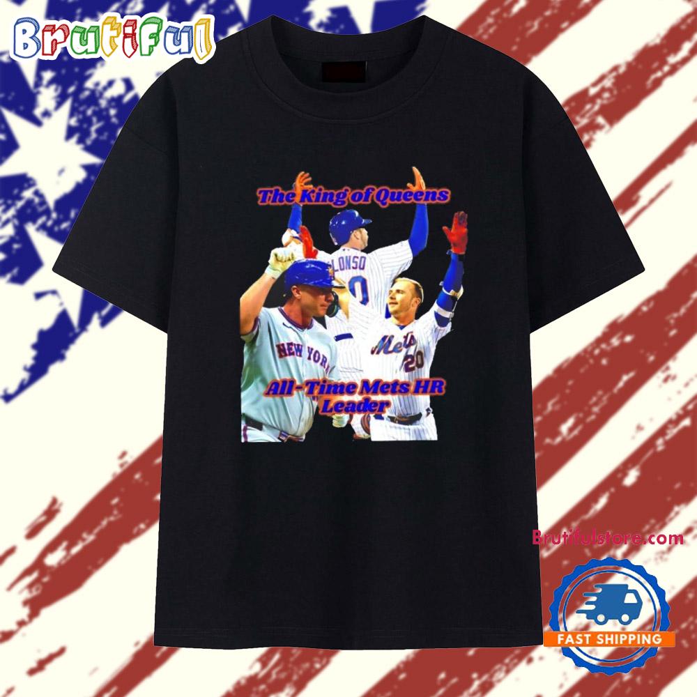 Pete Alonso The King of Queens All-Time Mets Hr Leader T Shirt