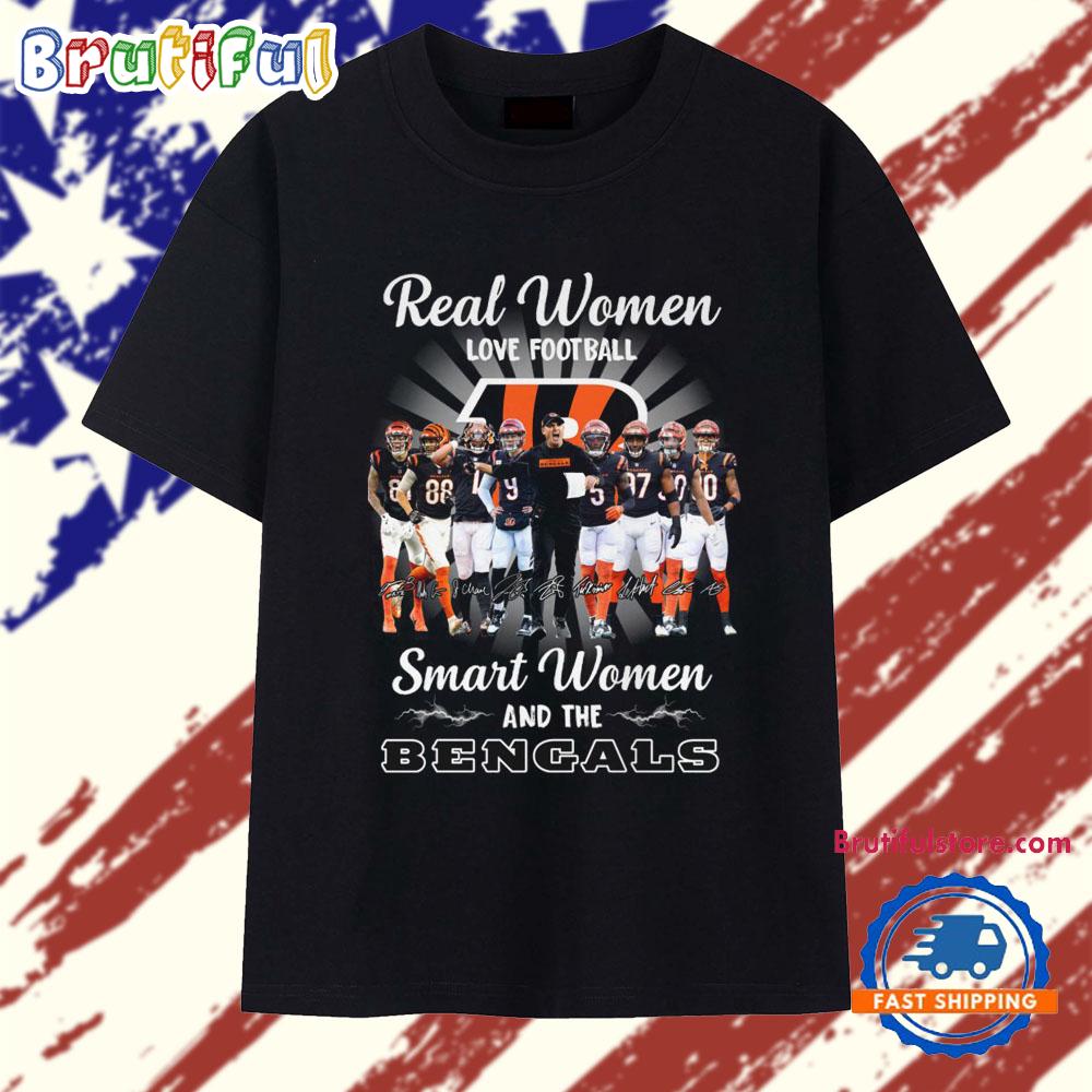 Real Women Love Football Smart Women And The Cincinnati Bengals Team Player T Shirt