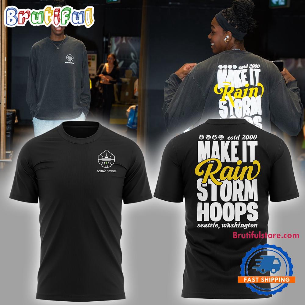 Seattle Storm Make It Rain Storm Hoops 2025 T Shirt