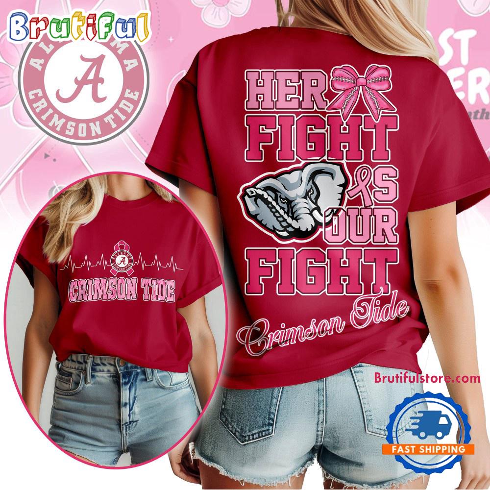 Alabama Crimson Tide NCAA Her Fight Is Our Fight Breast Cancer Unisex 3D Shirt