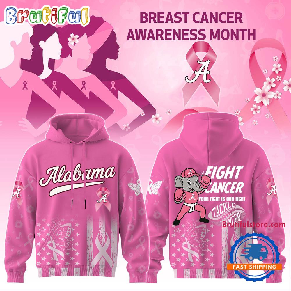 Alabama Football Your Fight Is Our Fight Tackle Cancer 2025 3D Unisex Hoodie