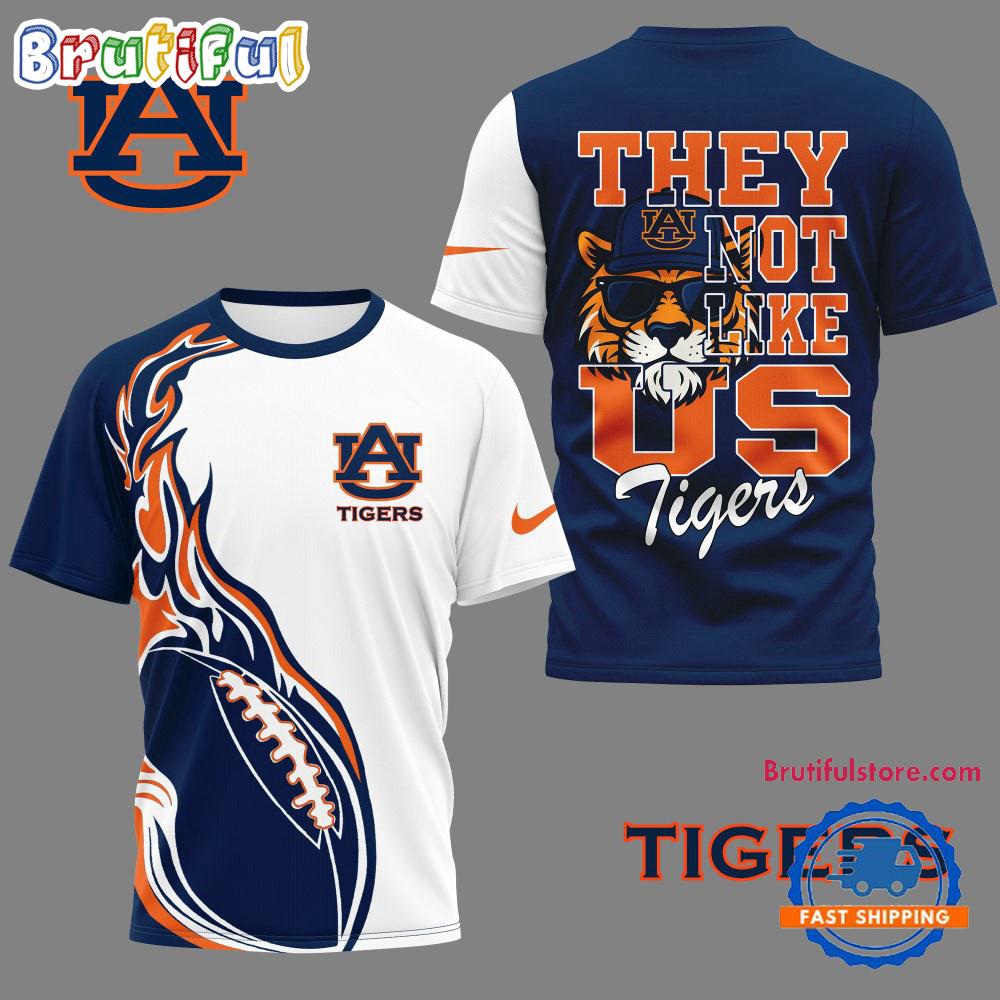 Auburn Tigers 2025 NCAA They Not Like US Unisex 3D Shirt