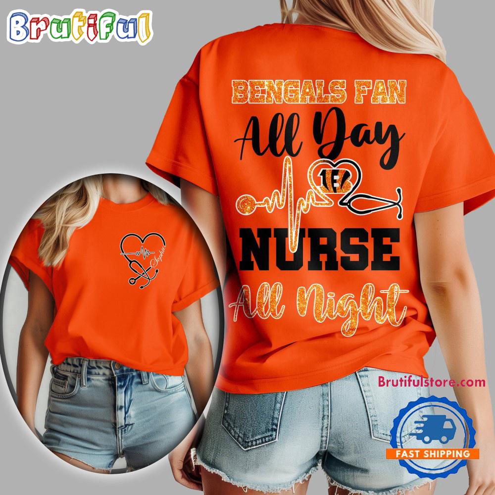 Cincinnati Bengals NFL All Day Nurse All Night Unisex 3D Shirt