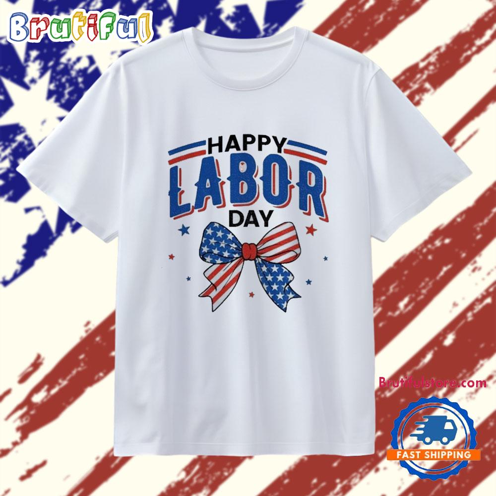 Happy Patriotic Labor Day Bow USA Pride 2025 T Shirt