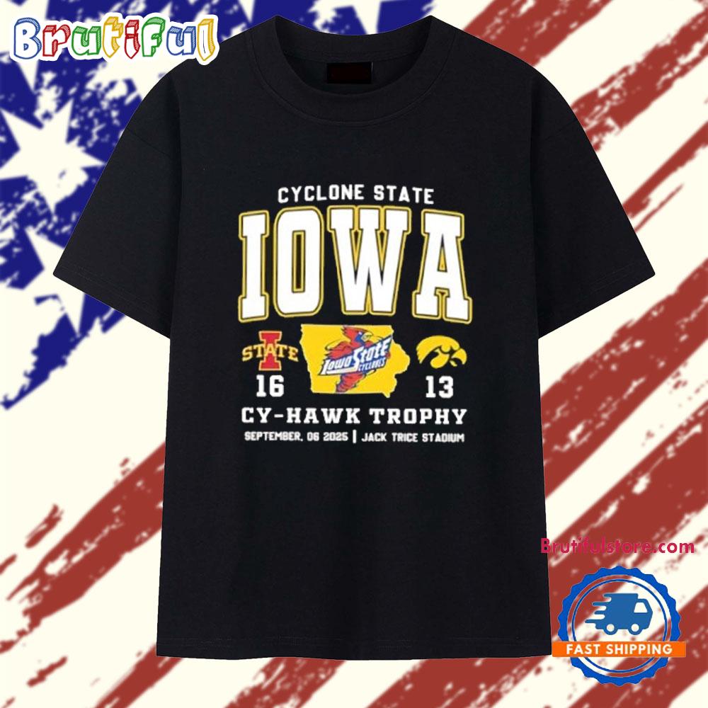 Iowa State Cyclones beat Iowa Hawkeyes Cy-Hawk Trophy In Jack Trice Stadium 2025 T Shirt