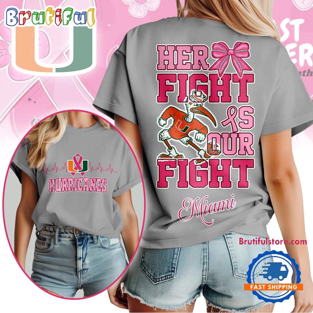 Miami Hurricanes NCAA Her Fight Is Our Fight Breast Cancer Unisex 3D Shirt