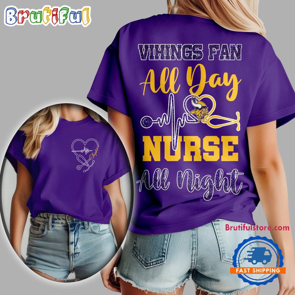 Minnesota Vikings NFL All Day Nurse All Night Unisex 3D Shirt