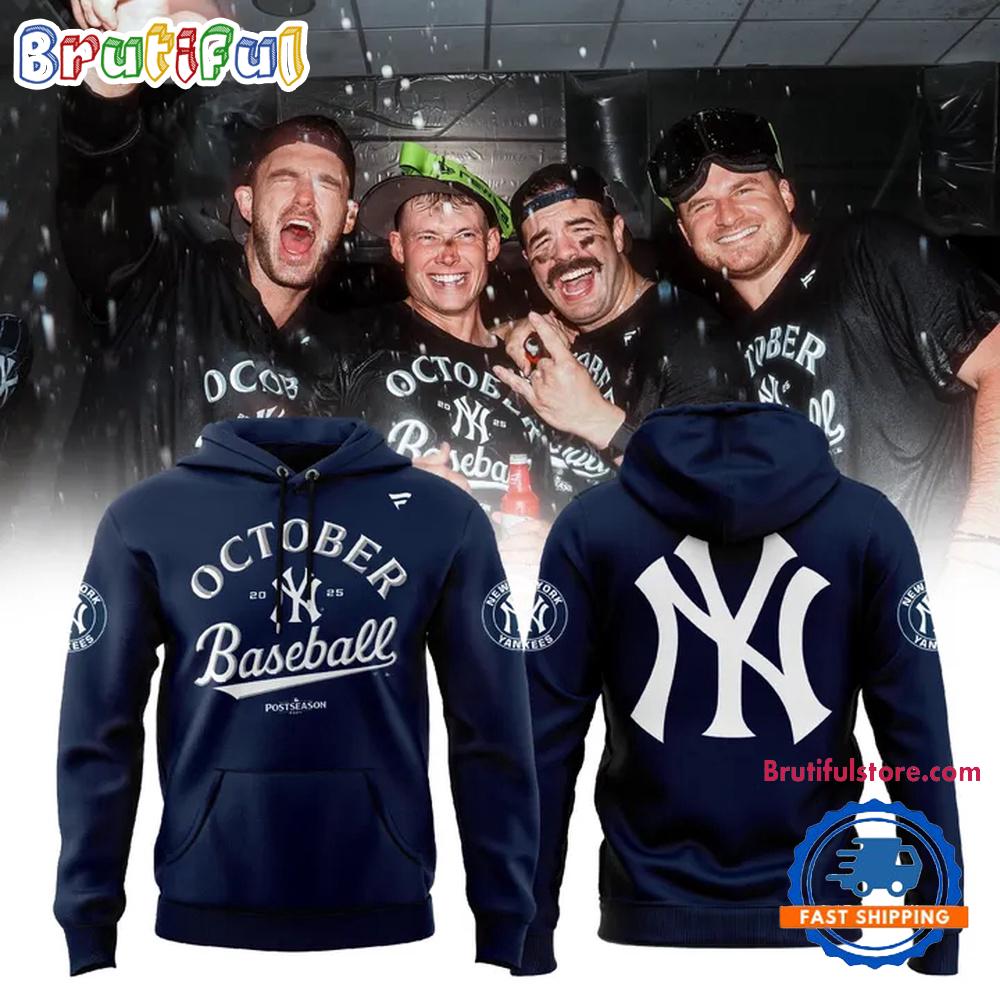 New York Yankees 2025 MLB October Baseball Hoodie Shirt