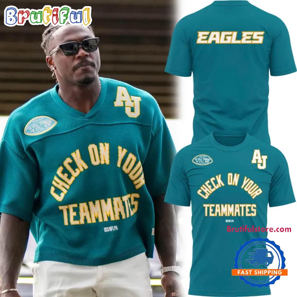 Philadelphia Eagles Check On Your Teammates T Shirt