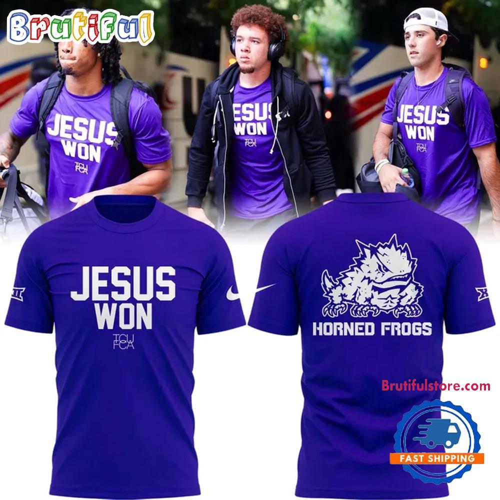 TCU Horned Frogs Football Jesus Won 2025 Limited Edition T Shirt