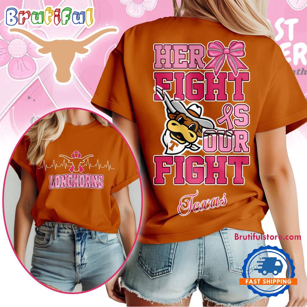 Texas Longhorns NCAA Her Fight Is Our Fight Breast Cancer Unisex 3D Shirt