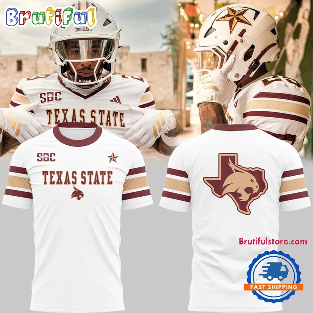 Texas State Bobcats Football 2025 New Uniform Limited Edition T Shirt