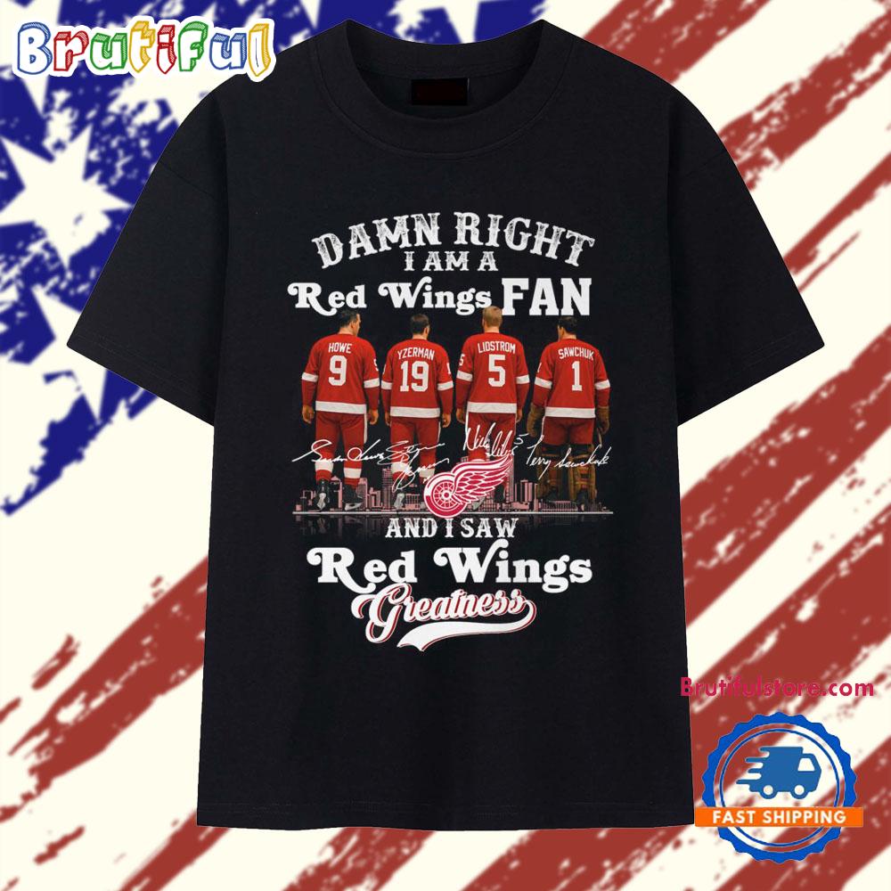 Damn Right I Am A Detroit Red Wings Fan 2025 Vintage T Shirt