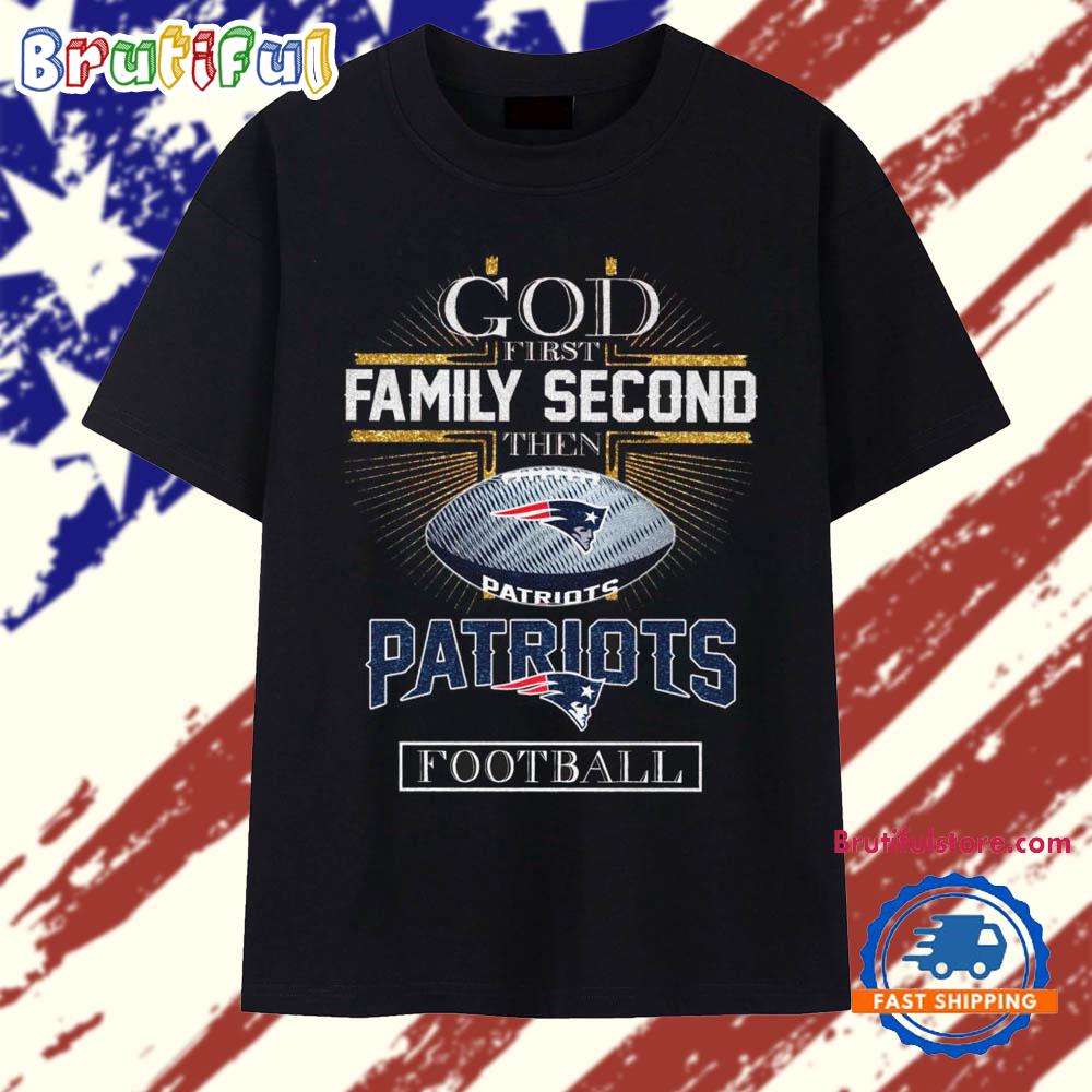 God First Family Second Then Patriots Football 2025 Vintage T Shirt
