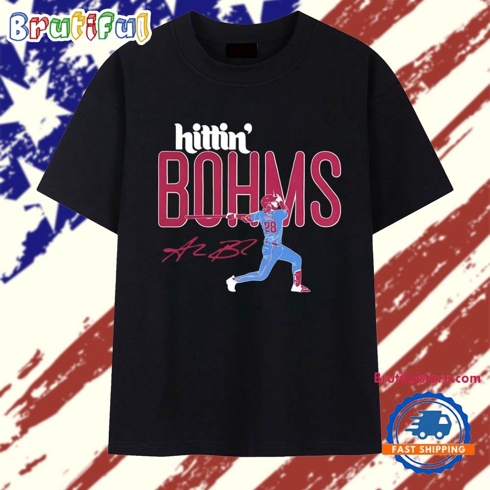 Hittin Bohms Philadelphia Phillies Baseball Alec Bohm Signature T Shirt