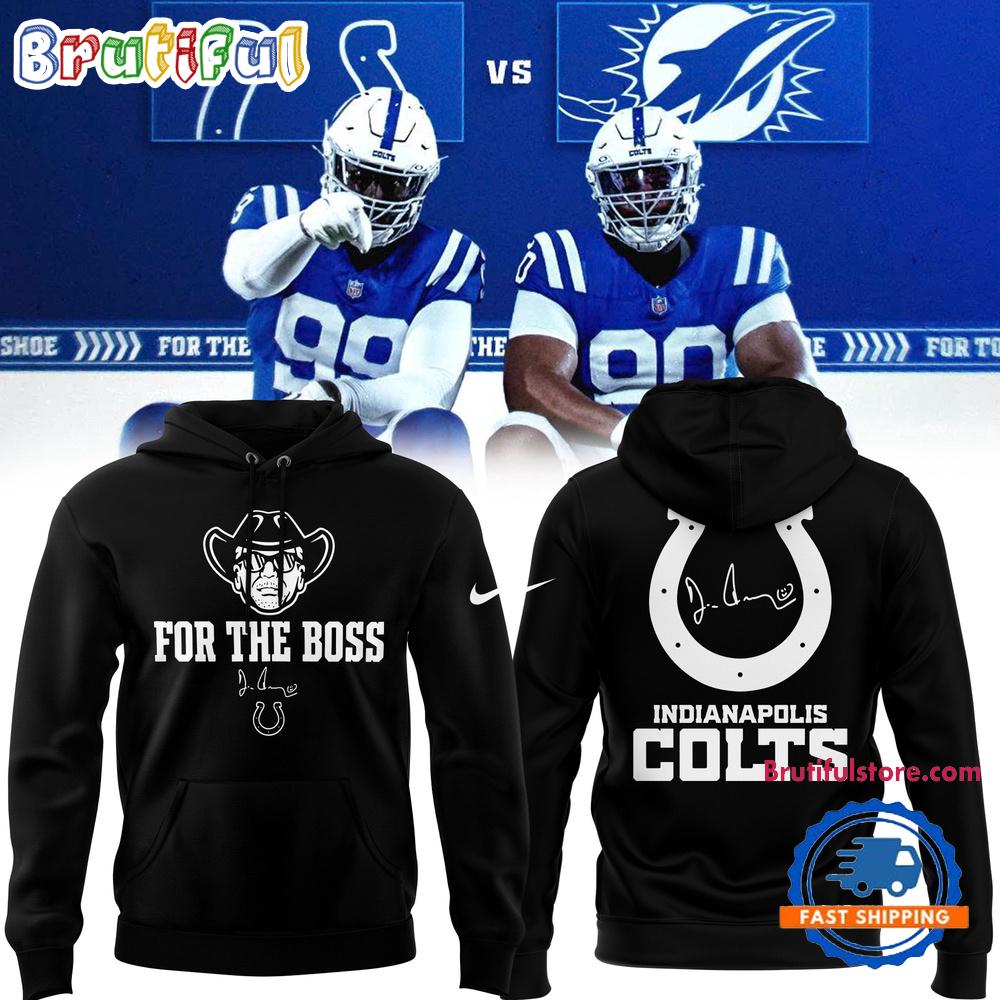 Indianapolis Colts 2025 NFL For the Boss Black Hoodie Shirt