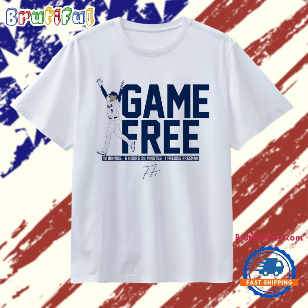 Los Angeles Dodgers Game Free 18 Innings 6 Hours 39 Minutes-1 Freddie Freeman Signature T Shirt