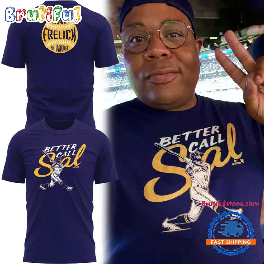 Milwaukee Brewers 2025 MLB Sal Frelick Better Call Sal Limited Edition 3D Shirt