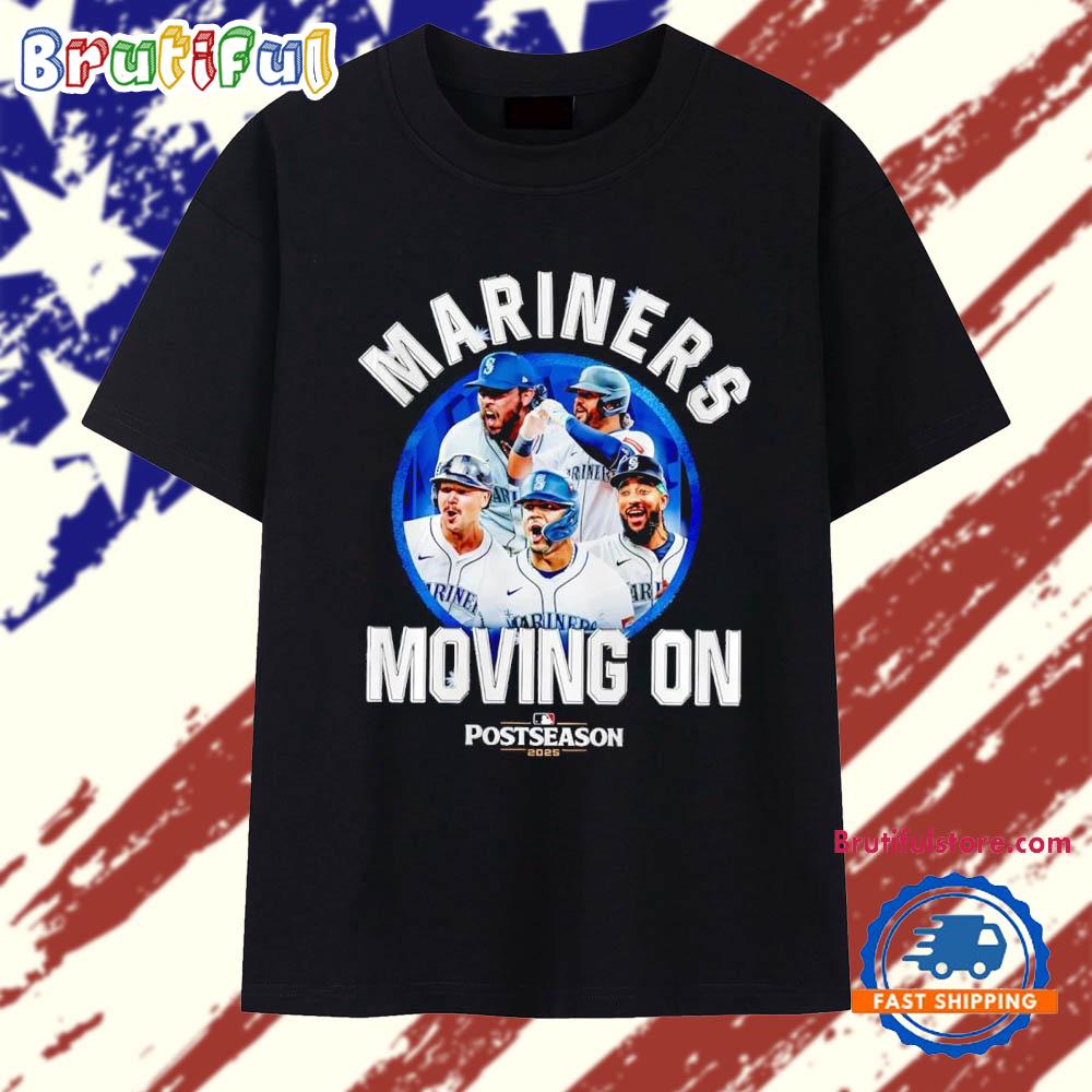 Seattle Mariners moving on 2025 Postseason T Shirt