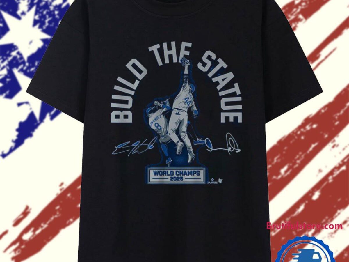 Andy Pages & Kike Hernandez Build The Statue World Champs 2025 T Shirt