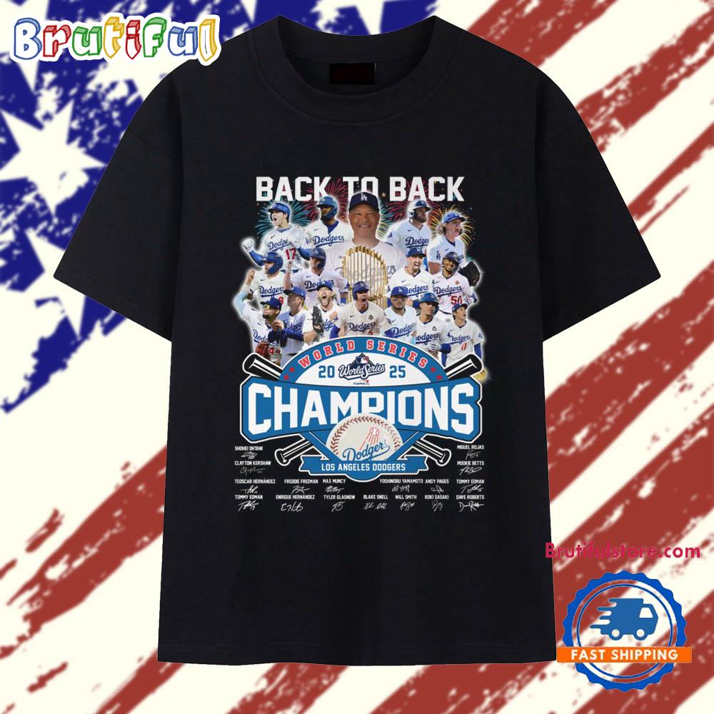 Back to Back World Series 2025 Champions Los Angeles Dodgers T Shirt