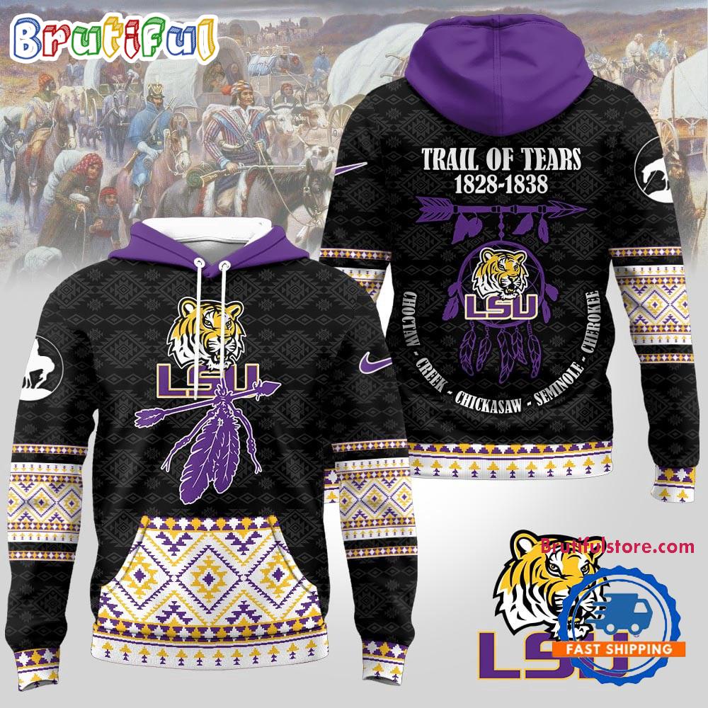 LSU Tigers NCAA Trail of Tears Awareness 1828-1838 Limited Hoodie Shirt