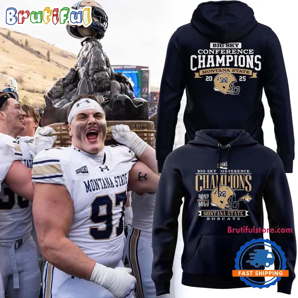 Montana State Bobcats Football 2025 Big Sky Conference Champions Hoodie