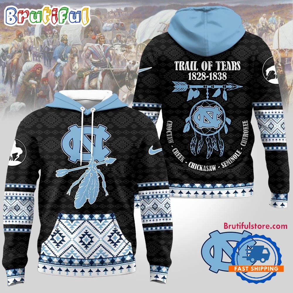 North Carolina Tar Heels NCAA Trail of Tears Awareness 1828-1838 Limited Hoodie Shirt