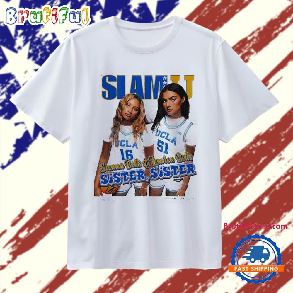 SLAM UCLA Sienna Betts and Lauren Betts Sisters Sisters T Shirt