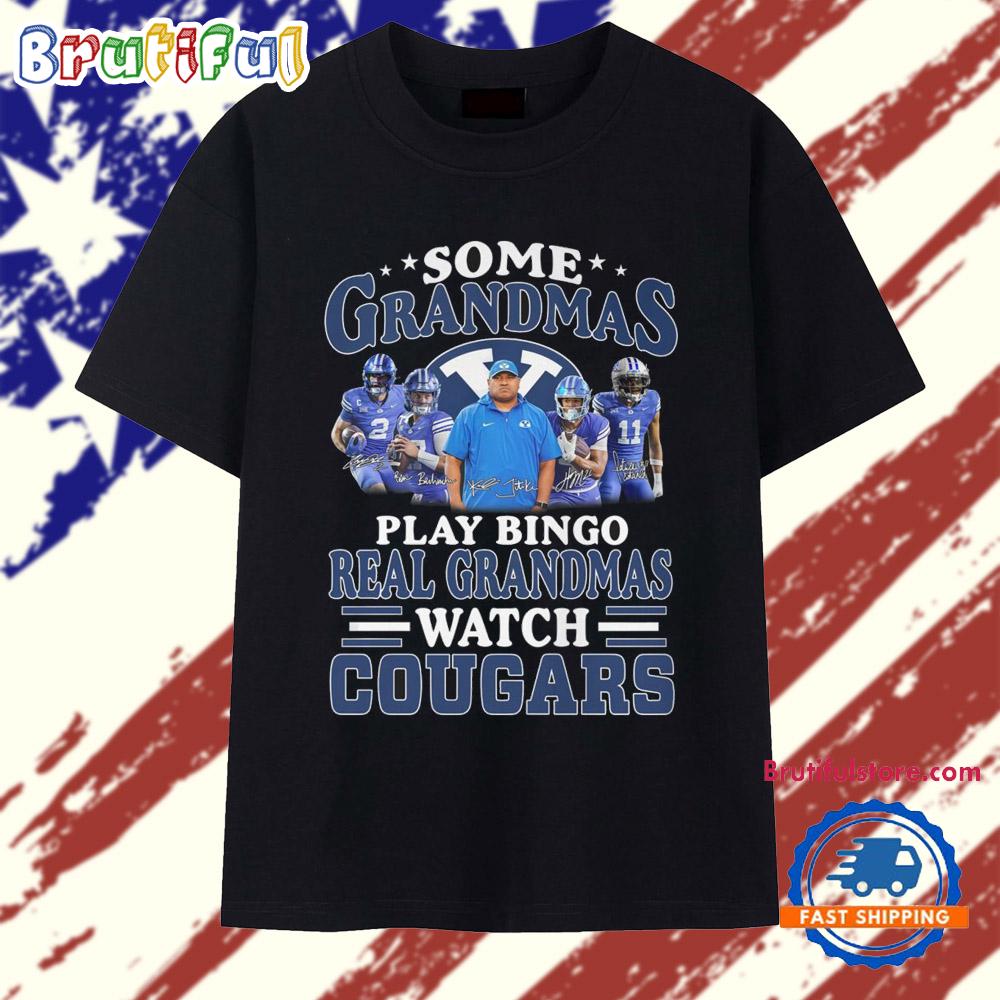 Some Grandmas Play bingo Real Grandmas Watch Cougars T Shirt