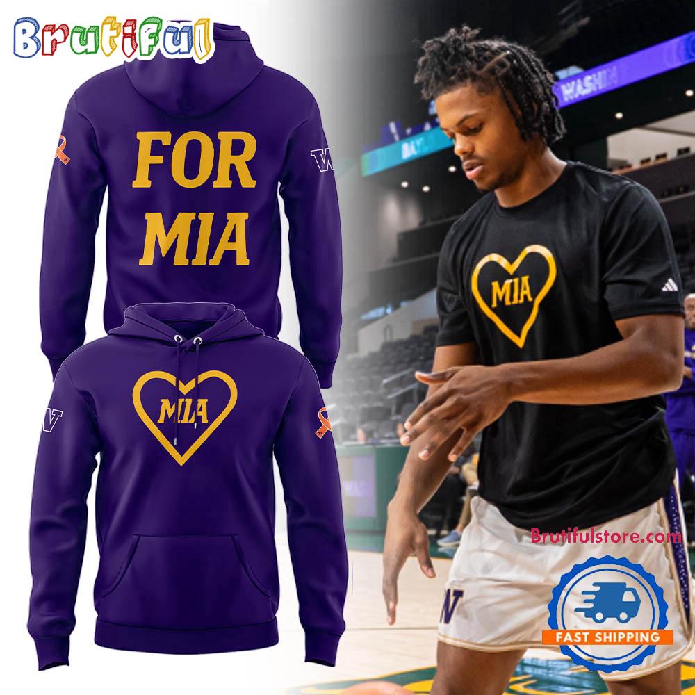 University of Washington FOR MIA 2025 Limited Edition Hoodie Shirt