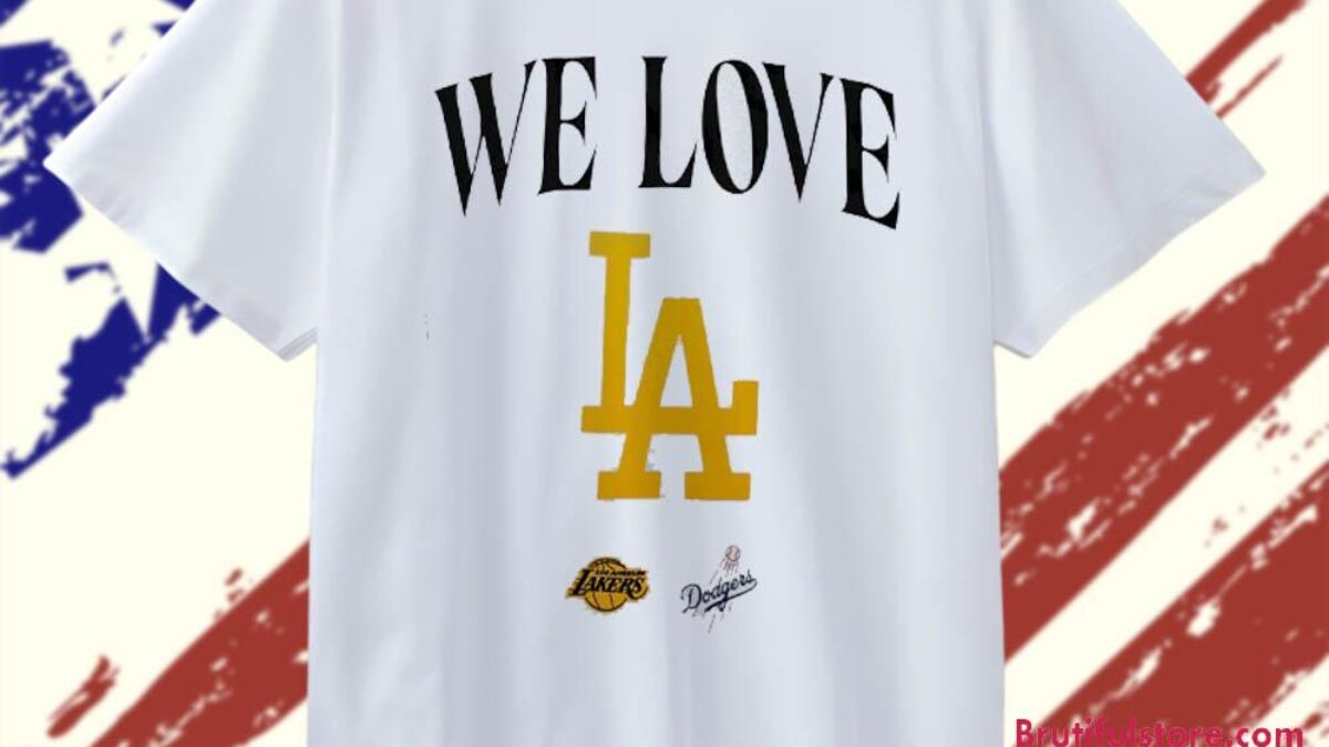 Lakers限定 Dodgers 優勝記念WE LOVE LA Tシャツ We Love LA Los Angeles Dodgers and Los Angeles Lakers T Shirt
