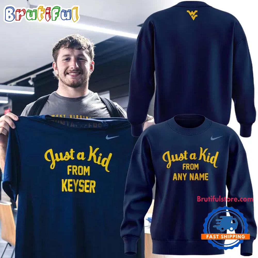 West Virginia Mountaineers 2025 Football Just a kid from Sweatshirt