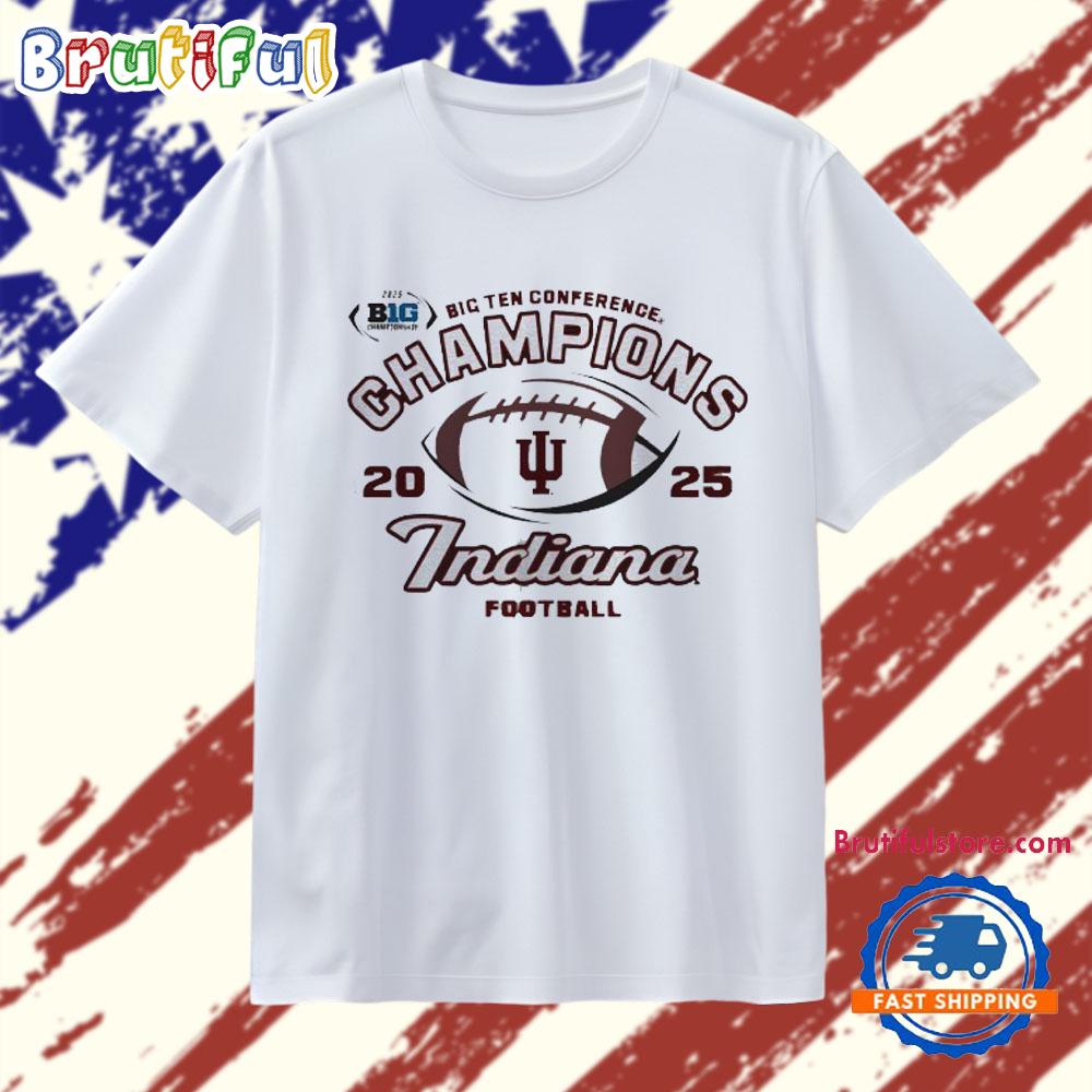 2025 Big Ten Conference Champions Indiana Hoosiers Football T Shirt